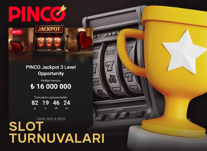 Pinco Türkiye sitesinde çevrimiçi slot oyuncuları için turnuvalar